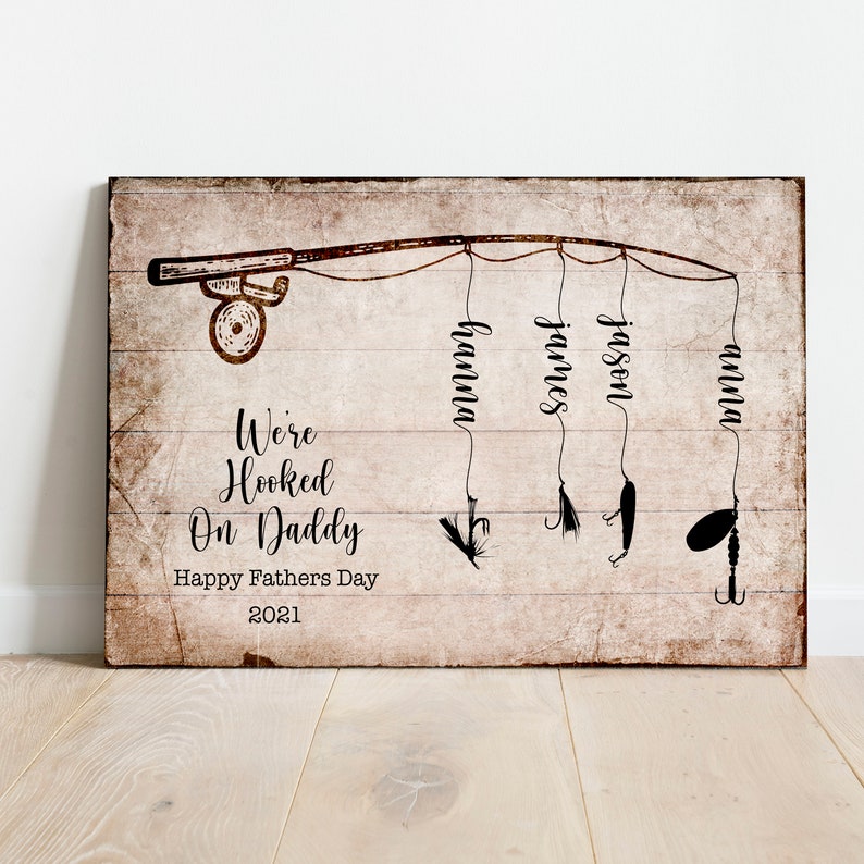 Fathers Day Gift Sign Were Hooked on Daddy Wall Art Etsy