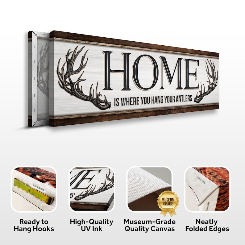 Home is Where You Hang Your Antlers Sign | Hunting Canvas Sign ...