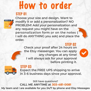 May include: A step-by-step guide on how to order personalized items. The steps include choosing a size and design, reviewing a proof, and expecting free UPS shipping. The text includes the phone number 303-481-0081 for any questions.