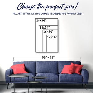 May include: A blue sofa with red pillows in front of a white wall with a black frame showing different sizes of art prints. The text on the wall reads "Choose the perfect size!" and "ALL ART IN THIS LISTING COMES IN LANDSCAPE FORMAT ONLY". The sizes of the prints are 24x36", 18x24", 16x20", and 12x16". The text below the frame reads "68" - 71".