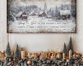 Vintage Christmas Village Luke 2:14 Scripture Sign | Rustic Winter Holiday Decor | Farmhouse Christmas Wall Art | Christmas Sign Canvas