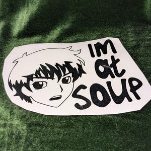 I'm At Soup Decal