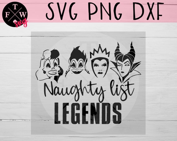 Download Naughty List Legends SVG Villains file Disney Villains Svg ...
