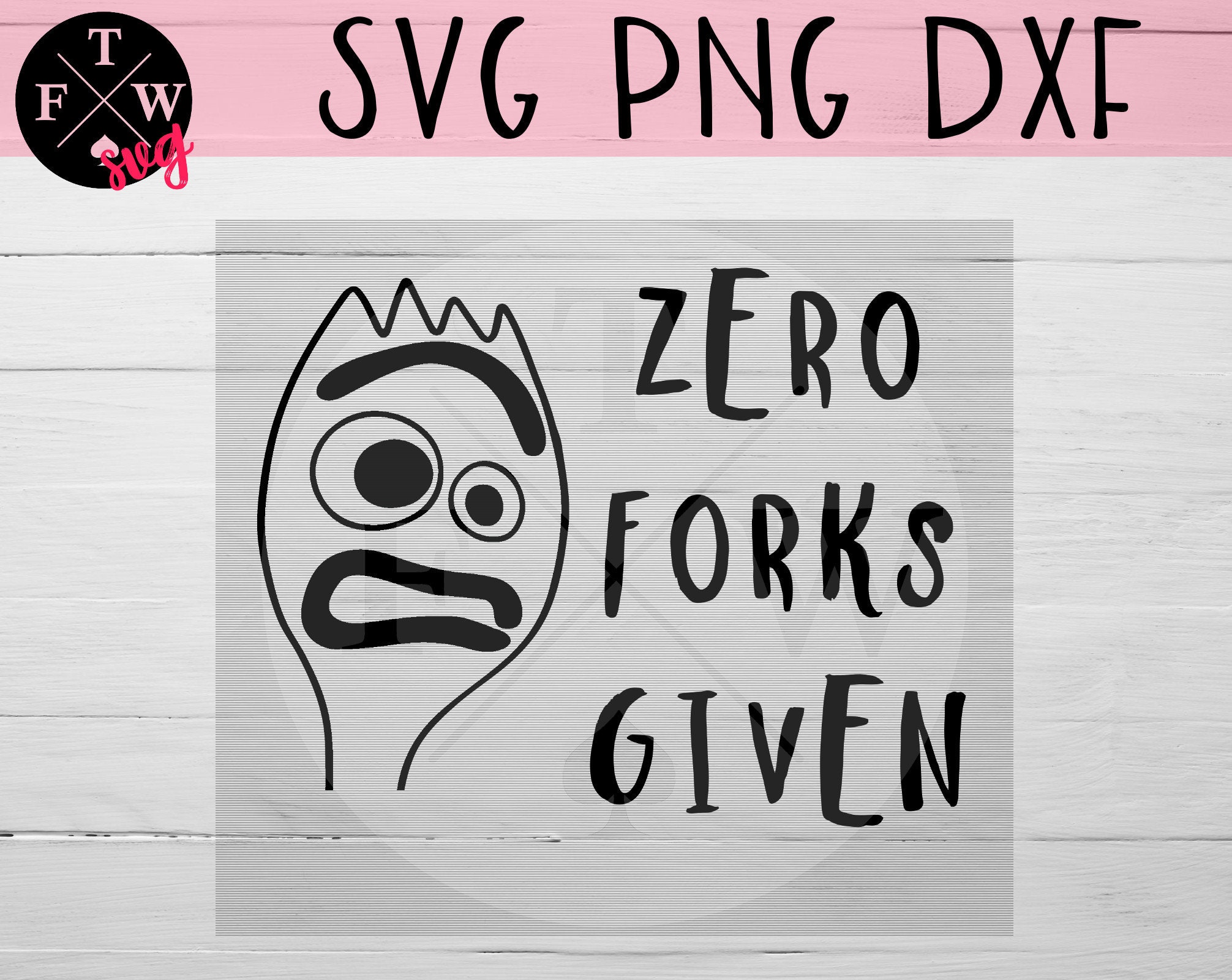 Zero Forks Given SVG Forky Svg File Disney Svg Disney Etsy