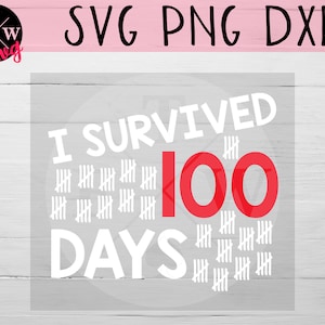 Eu sobrevivi 100 dias SVG | 100 dias de escola SVG | Ano letivo SVG | Professor svg | Estudante SVG | Escola SVG