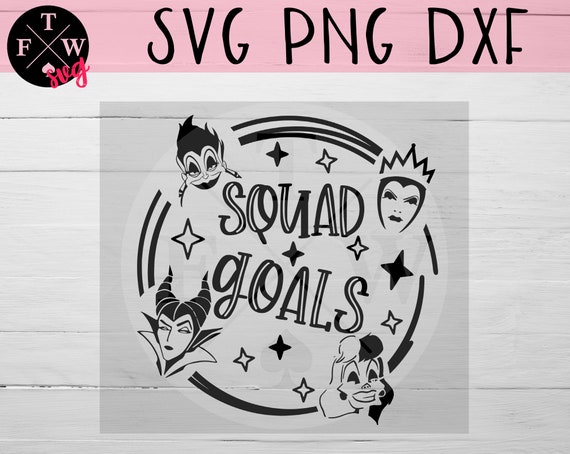 Squad Goals SVG Villains file Disney Villains Svg Disney | Etsy