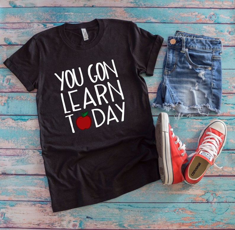 Download You Gon Learn Today SVG Teacher Svg New School Year SVG | Etsy