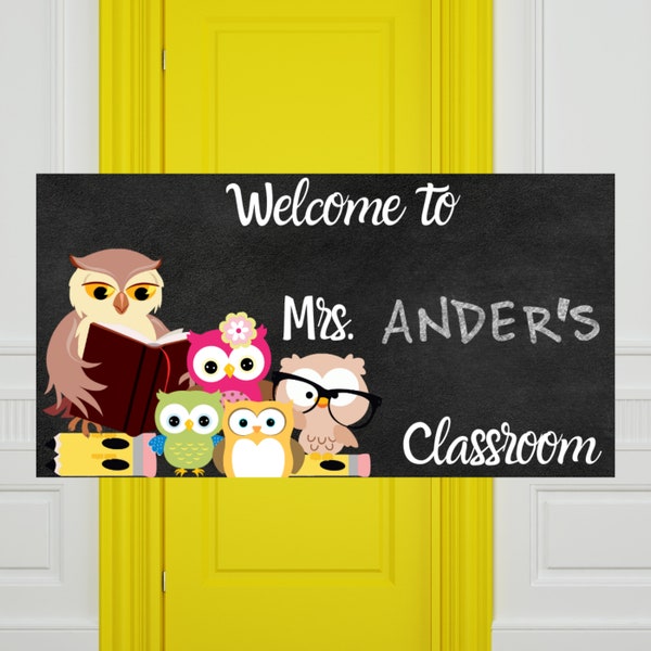 Teacher Chalkboard Classroom DOOR SIGN, back to school sign, Classroom welcome sign, classroom decor Digital Pdf file, owl clipart poster,