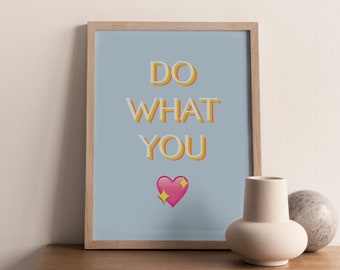 Imprimable Do What You Love Poster, Minimalist Typographic Art Print, Inspirational Quote Wall Art, Baby Blue Poster.