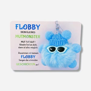 Mutmonster FLOBBY, Glücksbringer, Mutmacher, Karte, Anhänger Mäppchen,Ranzen oder Rucksack