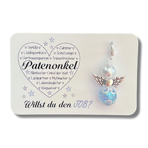 Schutzengel Schlüsselanhänger Patenonkel fragen Geschenk Frage Willst du den Job? Karte Perlenengel Glücksbringer