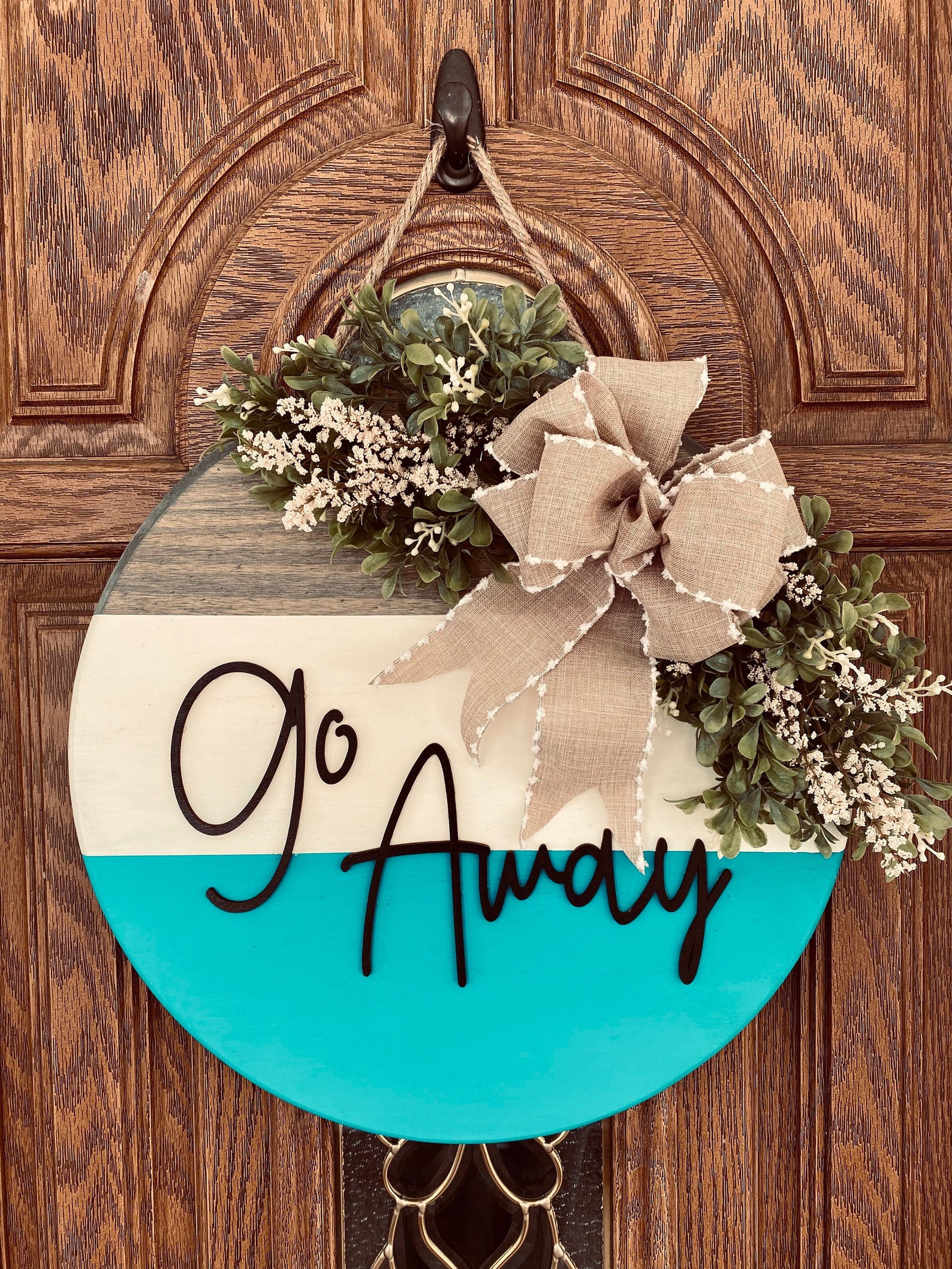 GO AWAY WooD Door Hanger 18 Round FaRMHOUSE SIGN Wedding Etsy