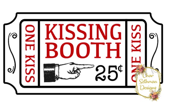 Kissing BOOTH Ticket SIGN Sublimation PNG Instant Download | Etsy