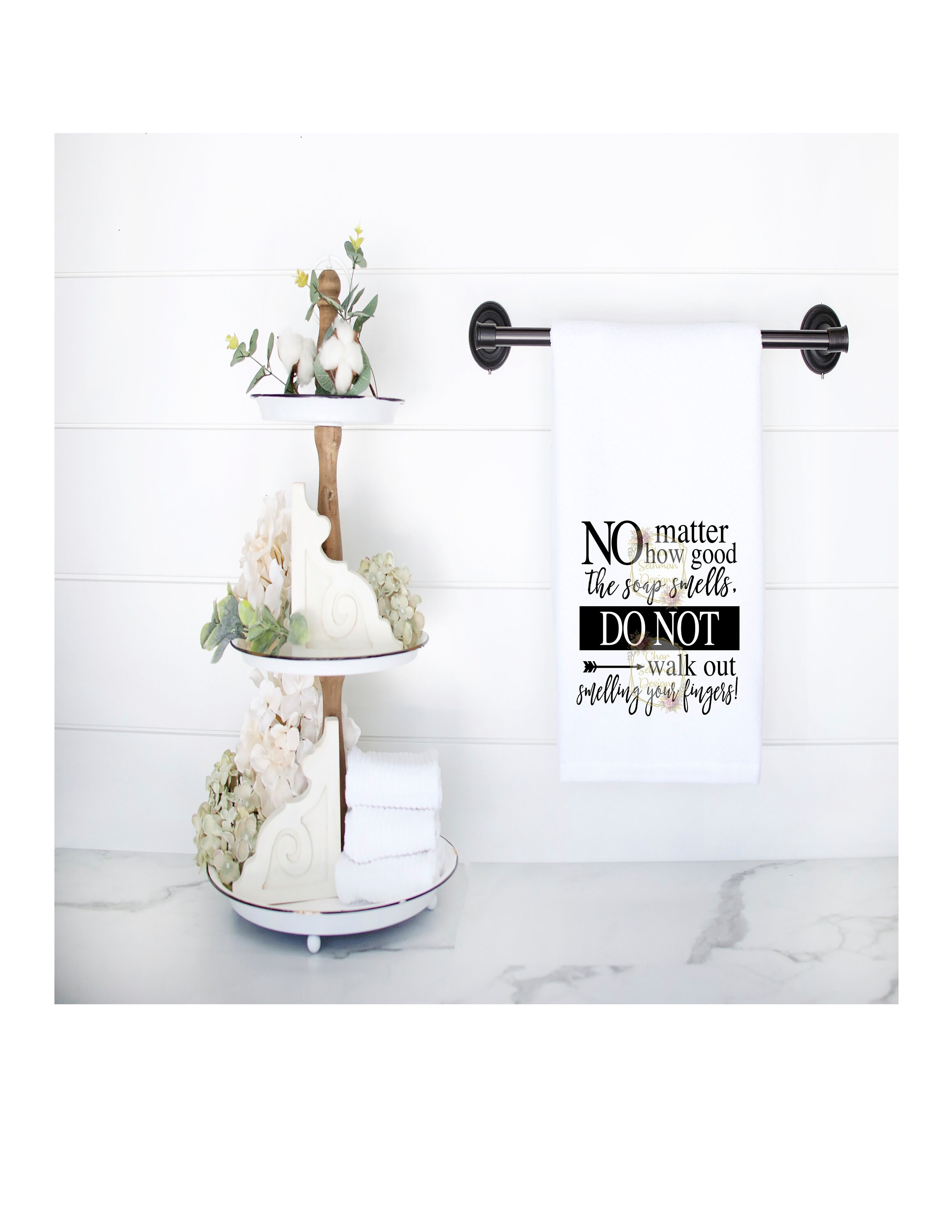 No matter how good the soap smell WORDS ONLY towel design Etsy