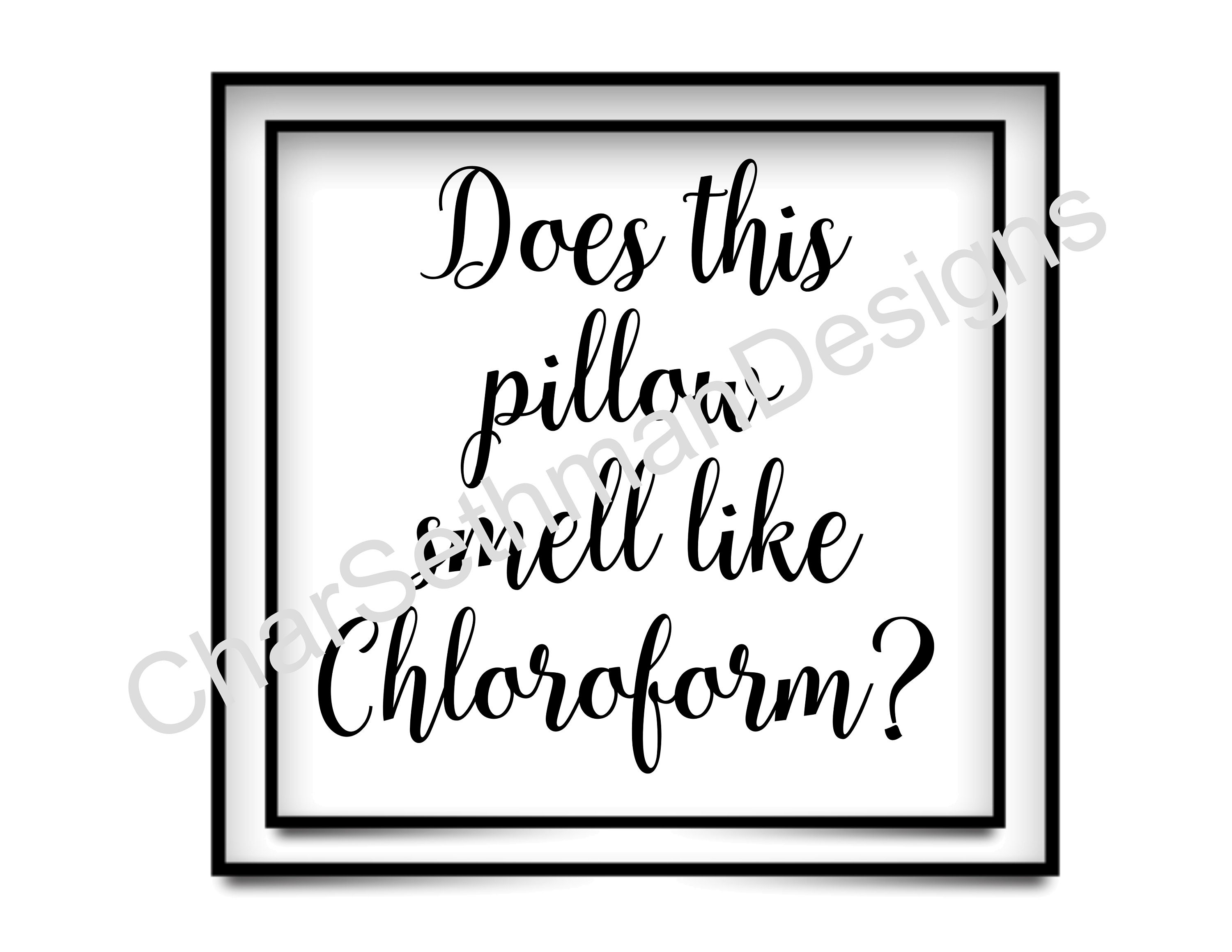 Pillow smell like Chloroform Sublimation PNG instant download Etsy