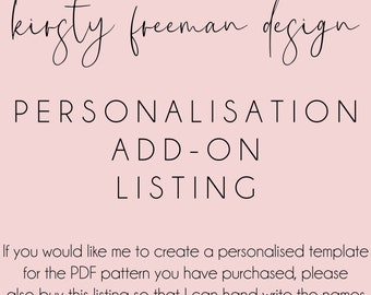 Personalisation Add-On Listing for Personalised PDF Patterns