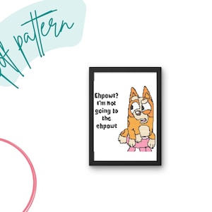 Könnte beinhalten: Ein gerahmter Druck mit einem Cartoon-Hund und dem Text "Ehpowt? Ich gehe nicht zum Ehpowt".