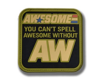 PVC Morale Patch (3"x3") – You Can't Spell Awesome Without AW