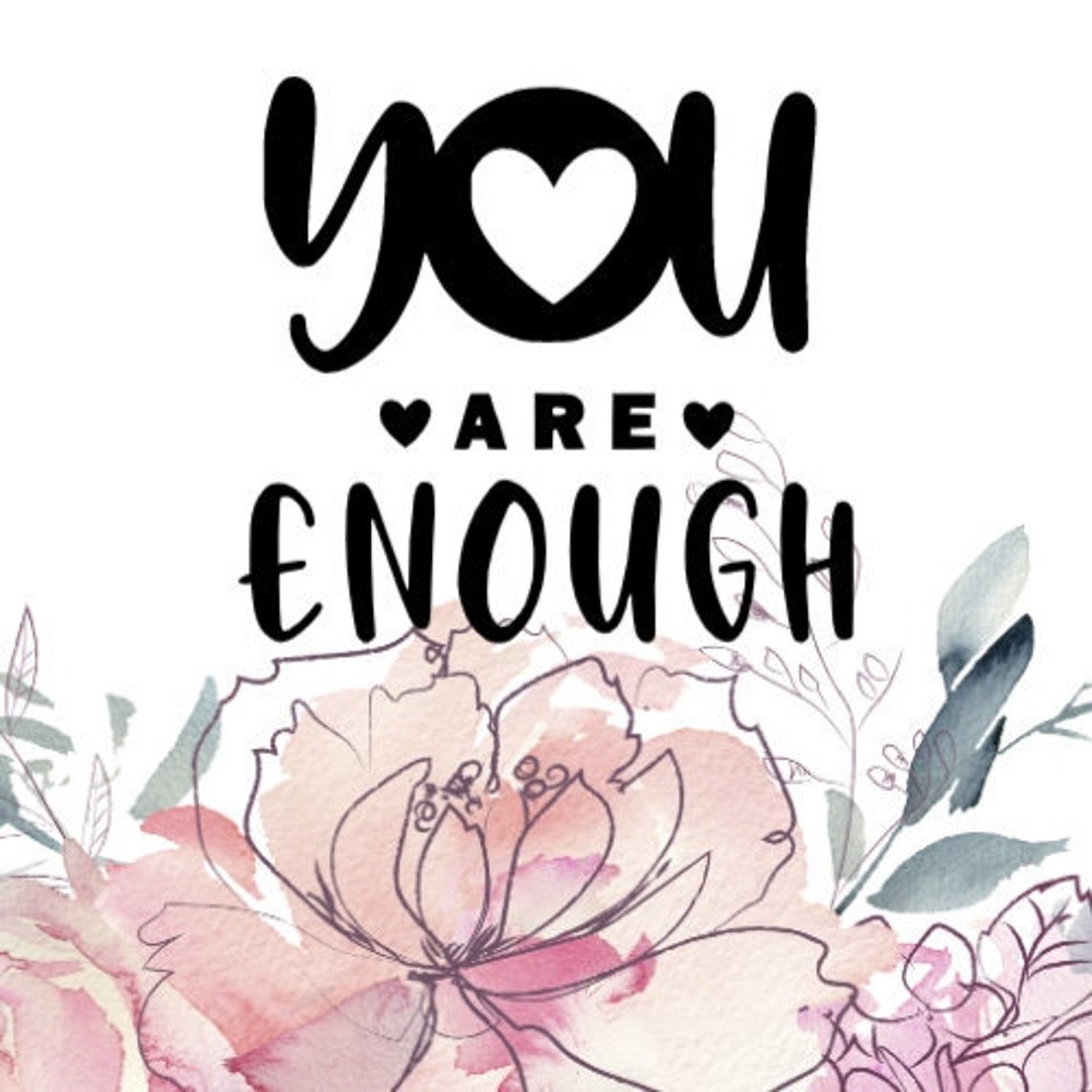 You Are Enough SVG PNG Hearts Cute Sign Stencil Vinyl Decal Etsy