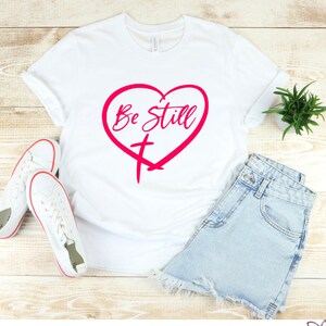 Be Still SVG / Fe, esperanza, amor / PNG / Vinilo / Corazón / Calcomanía / Personalizado / Taza de café / Botella de agua / Pegatina / Iglesia / Cruz / Afirmación