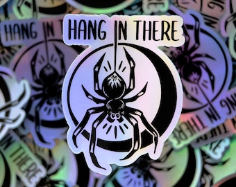 Vinyl Sticker, Hang In There, Spider Sticker, Holographic, Outdoor Vinyl, Laptop, Water Bottle, Halloween Sticker, Spider Art, Spooky Design