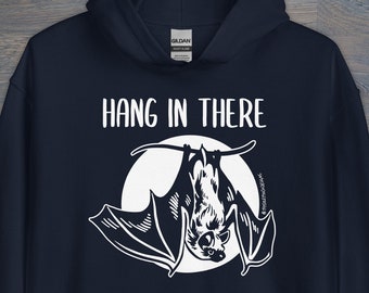 Print on Demand Hang In There Bat Unisex Hoodie, Motivational, Spooky Sweatshirt, Nocturnal Friends