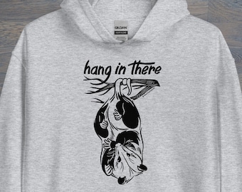 Print on Demand Hang In There Opossum Unisex Hoodie, Motivational, Trash Friends