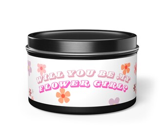 Candela proposta Flower GIrl, Will You Be my Flower Girl Candele di latta da 4 once e 8 once con molteplici profumi, regalo proposta Flower Girl,