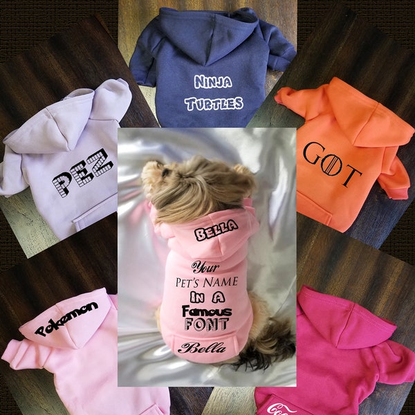 Famous Fonts 2 | Choice of 5 fonts| Custom Pet Clothes | Pet Hoodie | Small Dog | Cat | Puppy Clothes | Cat Shirt | Dog Clothes