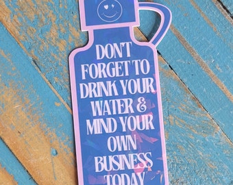 Drink Your Water Holographic Sticker | Funny Laptop Decal