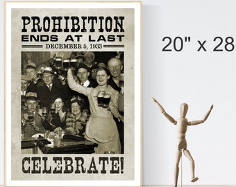Prohibition Ends Poster / History Wall Art Print Man Cave Game Room Home Bar Decor 12x18 16x24 20x28