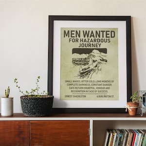 Men Wanted For Hazardous Journey Poster Print Wall Art / Ernest Shackleton&#39;s Newspaper Ad Antarctic Exploration Polar Adventure