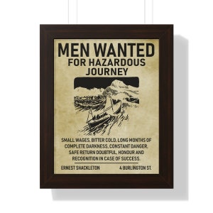 Men Wanted For Hazardous Journey Framed Poster Print Wall Art / Ready-To-Hang Ernest Shackleton&#39;s Newspaper Ad Antarctic Exploration
