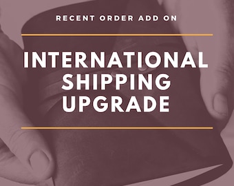 International Shipping Upgrade
