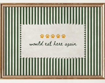 Pet Paw Print Wall Art, Would Eat Here Again Print, Funny Pet Decor, Vintage Kitchen Sign