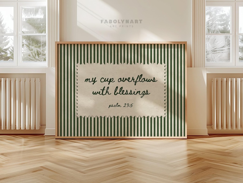 Framed print with green stripes and text "my cup overflows with blessings psalm 23:5".