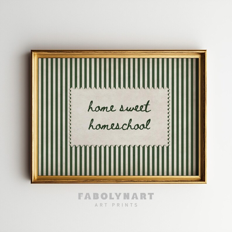 Framed print with green and white stripes, featuring "home sweet homeschool" text.