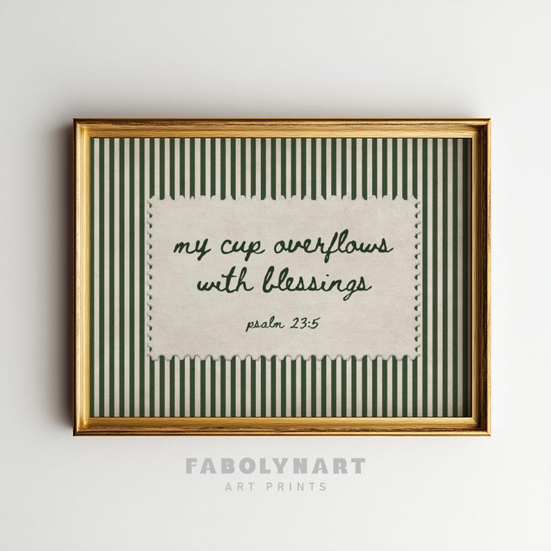 Framed art print with green stripes and calligraphy quote "my cup overflows with blessings Psalm 23:5".