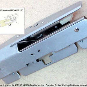 May include: A silver-colored connecting arm for a knitting machine. The image includes a diagram of the stitch presser. The text on the image reads: (2) Stitch Presser-KR230 KR160 and (1) Connecting Arm for KR230 KR160 Brother Artisan Creative Ribber Knitting Machine.
