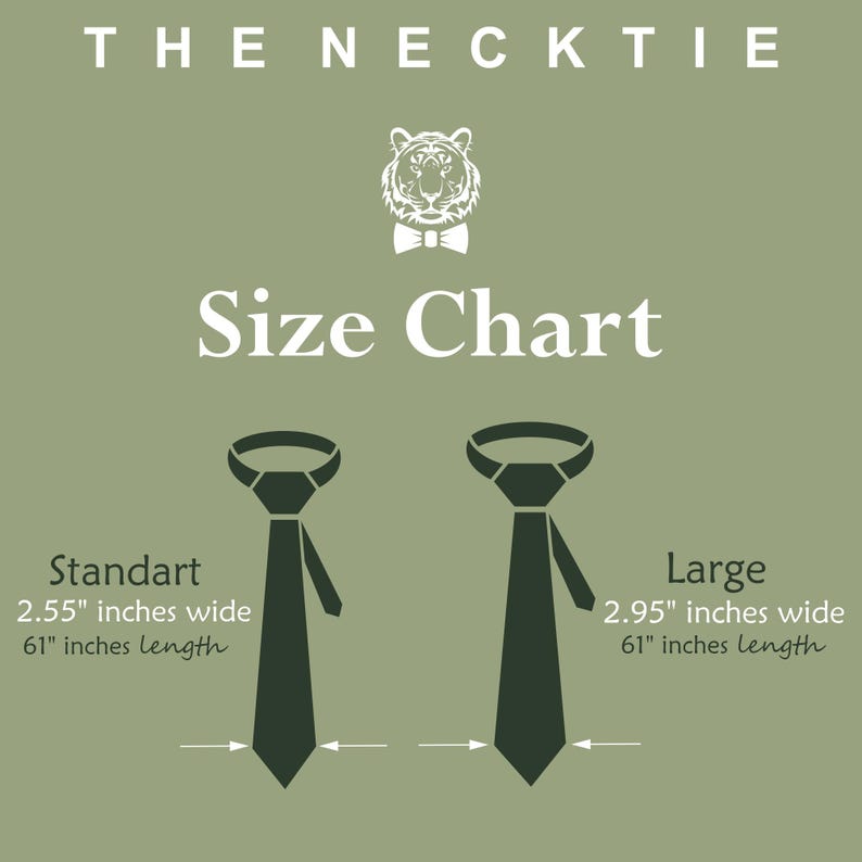 May include: A size chart for neckties, showing two neckties, one labeled "Standart" and the other labeled "Large". The "Standart" necktie is 2.55 inches wide and 61 inches long. The "Large" necktie is 2.95 inches wide and 61 inches long.