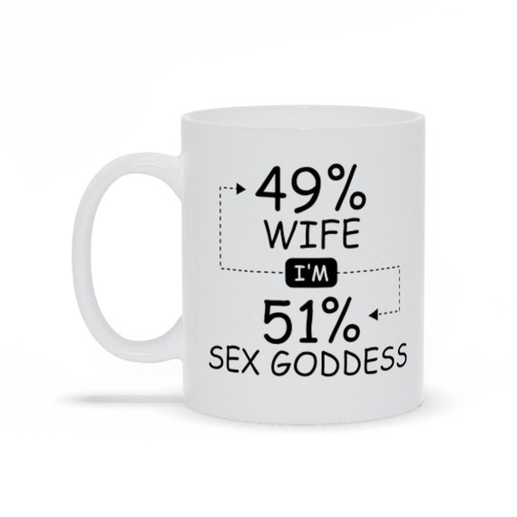 Funny Wife Sex Goddess Mug Funny Gift for Wife Lover Her