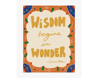 Wisdom Socrates Quote Fine Art Giclee Print | Wonder, Kid's Room, Playroom, Library, Office, Playful, Folk Art, Boho, Maximalist, Colorful