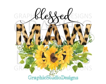 PNG FILE Blessed Maw Leopard Sunflowers, Digital File Instant Download Sublimation Design