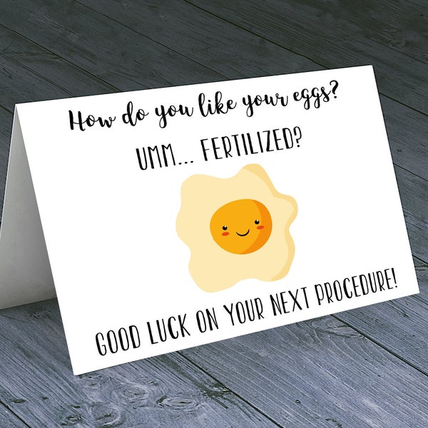 Eggs Fertilized - Infertility/ICSI/IUI/IVF/Support Card (Foldable, Blank Inside, Printable)