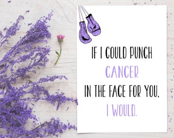 Punch Cancer in the Face - Cancer Support/Purple/ Lavender/ Cancer Survivor/ Support Card (Foldable, Blank Inside, Printable)