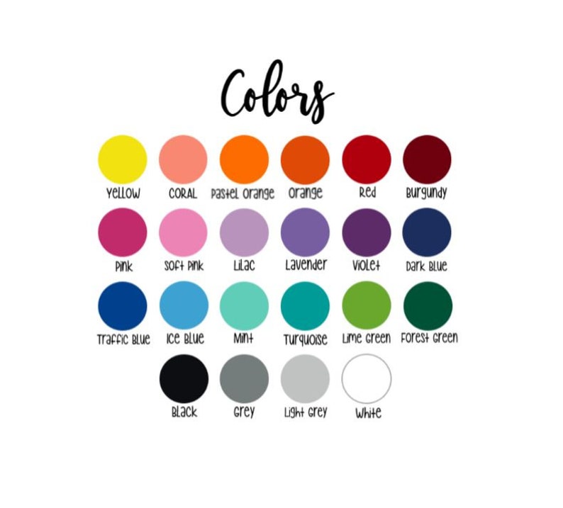 May include: A color chart with 18 different color swatches. The colors include yellow, coral, pastel orange, orange, red, burgundy, pink, soft pink, lilac, lavender, violet, dark blue, traffic blue, ice blue, mint, turquoise, lime green, forest green, black, grey, light grey, and white.
