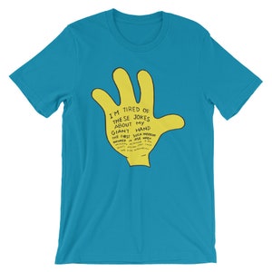 I Am Tired of These Jokes About My Giant Hand - Simpsons T-Shirt