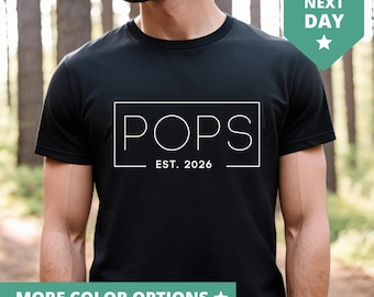 Pops Est 2026 T-Shirt for Men, Funny Shirt Men, Personalized Gift for Pops, Fathers Day Gift, New Pops TShirt, Anniversary Gift, Newborn Tee