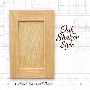 May include: A light-colored oak cabinet door with a flat center panel and a rectangular frame. The text "Oak Shaker Style" and "Cabinet Doors and Decor" is printed on a background featuring a technical architectural drawing of a kitchen.