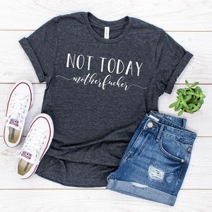 Not Today Motherfucker Svg Png Jpg Funny SVG Bad Word - Etsy